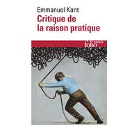 Emmanuel Kant – Critique de la raison pratique – Traduction Luc Ferry, Heinz Wismann – Gallimard