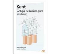 Emmanuel Kant – Critique de la raison pure : Introduction – Flammarion