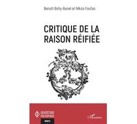 Critique de la raison réifiée - Benoît Bohy-Bunel - L'harmattan - broché - Essai