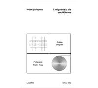 Critique de la vie quotidienne - Henri Lefèbvre - Arche - broché - Essai