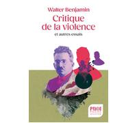 Critique de la violence Et autres essais - Walter Benjamin - Payot - Poche - Livre