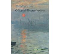 Critique de l'Impressionnisme - Théodore Duret - Casimiro - broché - Essai