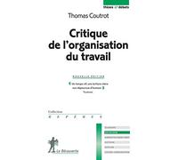 Critique de l'organisation du travail