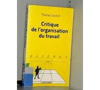 Critique de l'organisation du travail