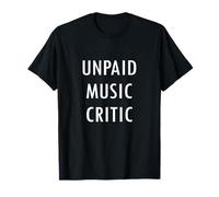 Critique de Musique Non payée T-Shirt