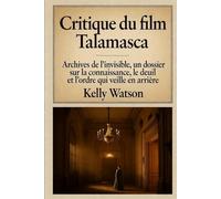 Critique du film Talamasca: Archives de l'invisible, un dossier sur la connaissance, le deuil et l'ordre qui veille en arrière
