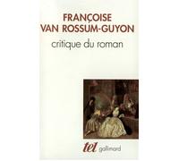 Françoise Van Rossum-Guyon – Critique du roman – Essai sur «La Modification» de Michel Butor