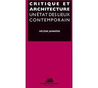 Critique et architecture. Un état des lieux contemporain