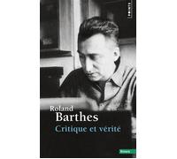 Critique et Vérité - Roland Barthes - Points - Poche - Essai