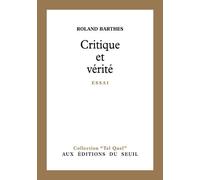 Critique et Vérité - Roland Barthes - Seuil - broché - Essai