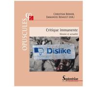 Critique Immanente - Histoire Et Actualité