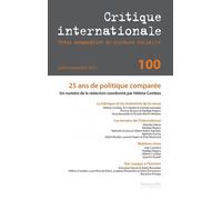 Critique internationale 100 - 25 ans de politique comparée.