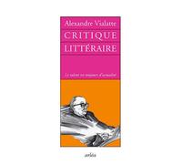 Critique littéraire - Alexandre Vialatte - Arlea - broché - Essai