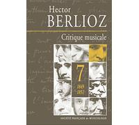 Critique musicale vol. 7 : 1849-1851
