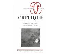 Critique N° 788-789, Janvier- - Georges Bataille, D'un Monde À L'autre