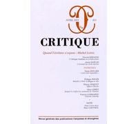 Critique N° 815, Avril 2015 - Quand L'écriture S'expose : Michel Leiris