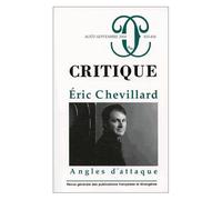 Critique N° 855-856, Août-Septembre 2018 - Eric Chevillard - Angles D'attaque