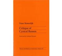 Critique Of Cynical Reason by Peter Sloterdijk Peter Sloterdijk (Auteur)
