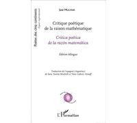 Critique poétique de la raison mathématique Critica poética de la razón matemática - Édition bilingue - José Muchnik - L'harmattan - broché - Poésie