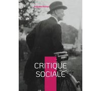 Critique Sociale - Capital Et Travail Tome 1
