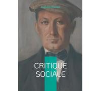 Critique sociale: Plaidoyer pour une révolution sociale