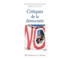 Critiques de la démocratie - Marc Sadoun - Puf - broché - Essai