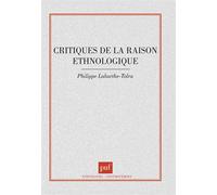 Critiques de la raison ethnologique - Philippe Laburthe-Tolra - Puf - broché - Livre