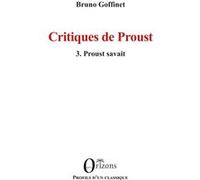 Critiques de Proust Bruno Goffinet (Auteur)