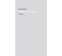 Critiques et recensions Walter Benjamin (Auteur), Heinrich Kaulen (Edité par), Marianne Dautrey (Traduction), Philippe Ivernel (Traduction), Michel Métayer (Traduction), Michel Métayer (Coordination é