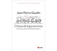 Crititque de la gouvernance: Une nouvelle morale politique ?
