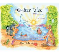 Critter Tales: A Collection of Bedtime Stories