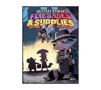 Critters at War Mouches Mensonges et Fournitures