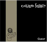 Critters Buggin - Guest