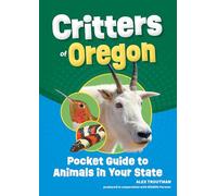 Critters of Oregon: Pocket Guide to Animals in Your State