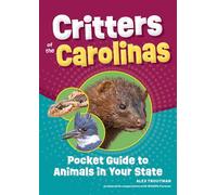 Critters of the Carolinas Pocket Guide to Animals in Your State - Alex Troutman - Adventure Publications - ebook (ePub) - Livre
