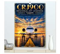 CRJ900 - Regionaljet Legende (hochwertiger Premium Wandkalender 2027 DIN A2 hoch), Kunstdruck in Hochglanz: Eine visuelle Hommage an eine Legende der Regionalfliegerei.