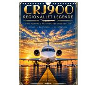CRJ900 - Regionaljet Legende (Wandkalender 2027 DIN A4 hoch), CALVENDO Monatskalender: Eine visuelle Hommage an eine Legende der Regionalfliegerei.