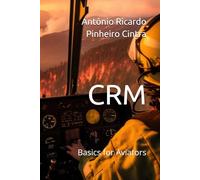 CRM: Basics for Aviators