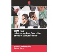CRM nas telecomunicações - Um estudo comparativo