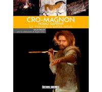 Cro-Magnon (Homo Sapiens), Le Premier D'entre Nous