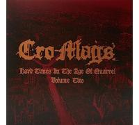 Cro-Mags - Hard Times in The Age of Quarrel Vol.2 (Clear) [Import]