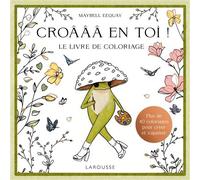 Collectif – Croâââ en toi – Le livre de coloriage – Broché – Larousse