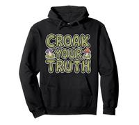 Croak Your Truth Whimsical Cute Mushroom Cottagecore Toad Sweat à Capuche