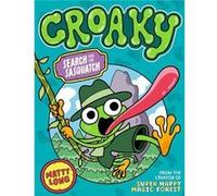 Croaky Search for the Sasquatch - Matty Long - Oxford University Press - Livre en Anglais - Paperback Matty LongMatty Long (Auteur)