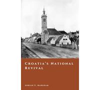 Croatia’s National Revival: The Illyrian Movement and Nation-Building in the 19th Century