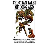 Croatian Tales Of Long Ago