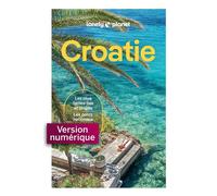 Croatie 12ed - Lonely Planet - Lonely Planet - ebook (ePub) - Guide