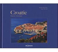 Croatie - douceur adriatique Mozaïque adriatique - Sandrine Pierrefeu - Georama - relié - Beau livre