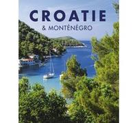 Croatie & Monténégro Collectif (Auteur)