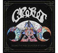 Crobot - Something Supernatural